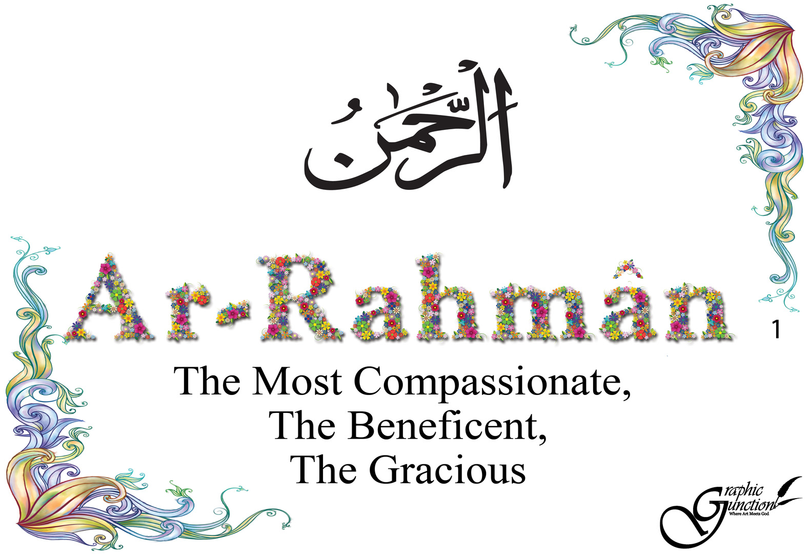 Ar-Rahman - The Compassionate, The Beneficent, The Gracious